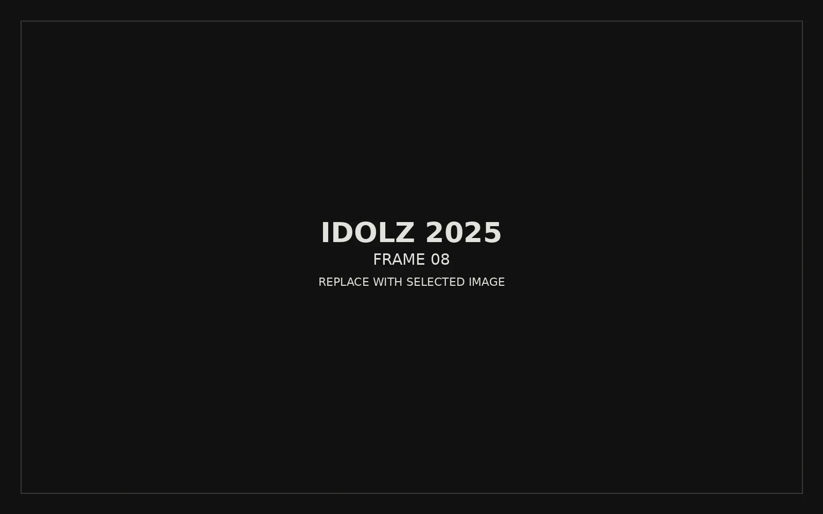 IDOLZ 2025 gallery placeholder — wide closing hero frame.